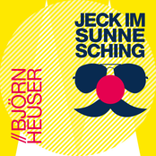 Björn Heuser – Jeck im Sunnesching
