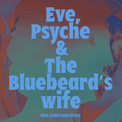 Eve, Psyche & The Bluebeard’s wife (Rina Sawayama Remix) cover