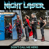 Night Laser – Don't Call Me Hero