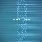 Blank Tape
