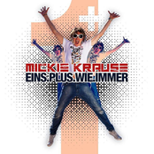 Mickie Krause – EINS PLUS WIE IMMER