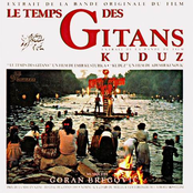 Goran Bregovic – Le Temps Des Gitans & Kuduz