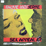 Fauve Moderne / Sex Appeal