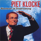 Piet Klocke – Abenteuer im Dioptrinanzug