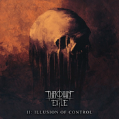 Thrown into Exile – Illusion of Control