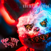 Enemy Inside – Fuck That Party (feat. Zak Tell)