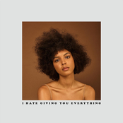 I Hate Giving You Everything cover