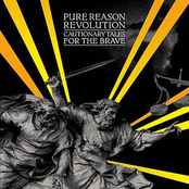 Pure Reason Revolution – Cautionary Tales For The Brave