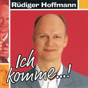 Rüdiger Hoffmann – Ich komme...!