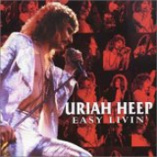 Uriah Heep – Easy Livin'   The Ultimate Collection