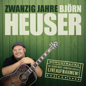 Björn Heuser – Zwanzig Jahre Björn Heuser