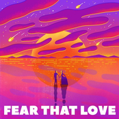 Fear that Love