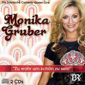 Monika Gruber – Zu wahr um schön zu sein