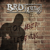 BRDIGUNG – Tot Aber Lebendig
