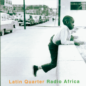 Latin Quarter – Radio Africa