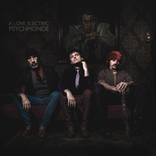 A Love Electric – Psychmonde