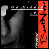 No Kiddin' E.P.