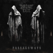 Thrown into Exile – Passageways