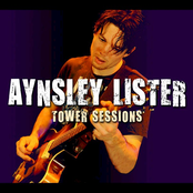 Aynsley Lister – Tower Sessions