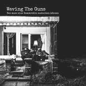 Waving The Guns – Das muss eine Demokratie aushalten können