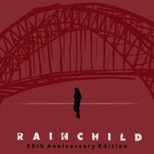 Rainchild (20th Anniversary Edition)