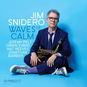 Jim Snidero – Waves of Calm