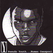 Pseudo Youth ...Human Cesspool
