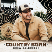 Drew Baldridge – Country Born