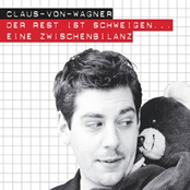 Claus von Wagner – Der Rest ist Schweigen - Eine Zwischenbilanz
