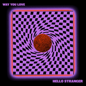 Way You Love