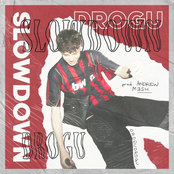 Drogu – Slowdown