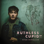 Ryan McMullan – Ruthless Cupid