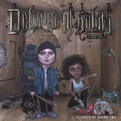 Delinquent Habits – It Could Be Round Two