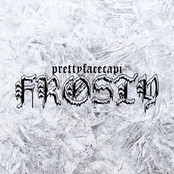 PRETTYFACECAPI – Frosty