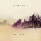 Darren Kiely – Late Texts