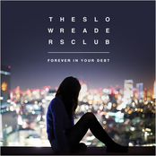 The Slow Readers Club – Forever in Your Debt
