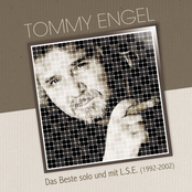 Tommy Engel – Das Beste Solo Und Mit L.S.E. 1992-2002