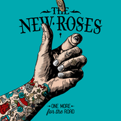 The New Roses – One More for the Road