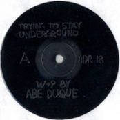 Trying To Stay Underground