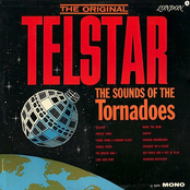 The Original Telstar: The Sounds of the Tornadoes