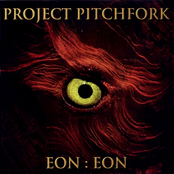 Project Pitchfork – Eon:Eon