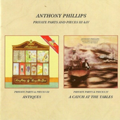 Private Parts and Pieces III & IV - Antiques / A Catch At the Tables