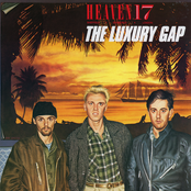 Heaven 17 – The Luxury Gap
