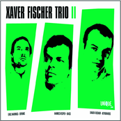 Xaver Fischer Trio – XFT II