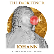 The Dark Tenor – Johann