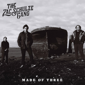 The Zac Schulze Gang – Made of Three