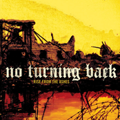 No Turning Back – Rise From The Ashes