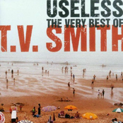 TV Smith – Useless - The very Best of TV Smith