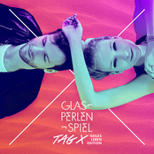 Glasperlenspiel – Tag X (Geiles Leben Edition)