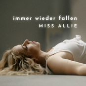 Miss Allie – Immer wieder fallen